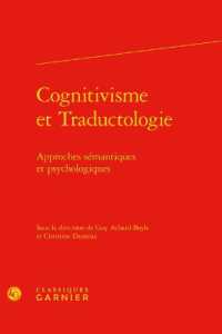COGNITIVISME ET TRADUCTOLOGIE - APPROCHES SEMANTIQUES ET PSYCHOLOGIQUES (TRANSLATIO)