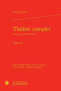 THEATRE COMPLET - TOME II (BIBLIOTHEQUE DU)