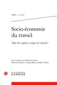 SOCIO-ECONOMIE DU TRAVAIL - 2019 - 2, N  6 - TANT DE CAPITAL, TEMPS DE TRAVAIL ? (SOCIO-ECONOMIE)