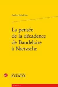 LA PENSEE DE LA DECADENCE DE BAUDELAIRE A NIETZSCHE (BAUDELAIRE)