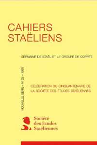 CAHIERS STAELIENS - 1980, N  28 - CELEBRATION DU CINQUANTENAIRE DE LA SOCIETE DES ETUDES STAELIENNES (CAHIERS STAELIE)