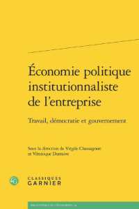 ECONOMIE POLITIQUE INSTITUTIONNALISTE DE L'ENTREPRISE - TRAVAIL, DEMOCRATIE ET GOUVERNEMENT (BIBLIOTHEQUE DE)