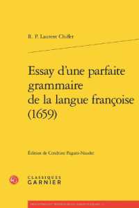ESSAY D'UNE PARFAITE GRAMMAIRE DE LA LANGUE FRANCOISE (1659) (DESCRIPTIONS ET)