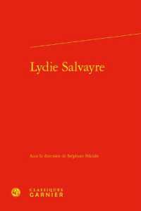 LYDIE SALVAYRE (ECRIVAINS FRANC)