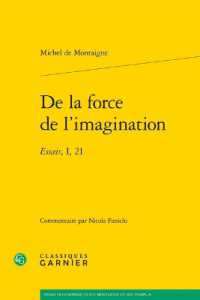 DE LA FORCE DE L'IMAGINATION - ESSAIS, I, 21 (ESSAIS PHILOSOP)
