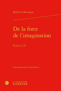 DE LA FORCE DE L'IMAGINATION - ESSAIS, I, 21 (ESSAIS PHILOSOP)
