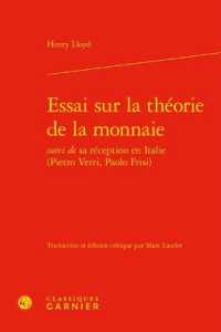 ESSAI SUR LA THEORIE DE LA MONNAIE (ECRITS SUR L'EC)