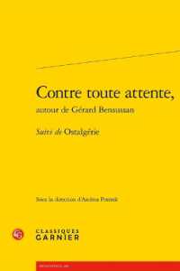 CONTRE TOUTE ATTENTE, - SUIVI DE OSTALGERIE (RENCONTRES)