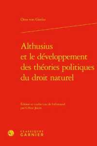 ALTHUSIUS ET LE DEVELOPPEMENT DES THEORIES POLITIQUES DU DROIT NATUREL (BIBLIOTHEQUE DE)
