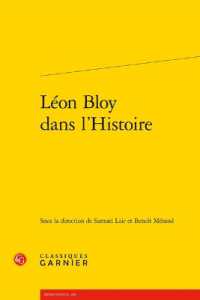 LEON BLOY DANS L'HISTOIRE (RENCONTRES)