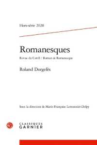 ROMANESQUES - 2020, HORS-SERIE - ROLAND DORGELES (ROMANESQUES)