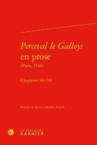 PERCEVAL LE GALLOYS EN PROSE - CHAPITRES 94-110 (TEXTES LITTERAI)