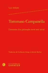 TOMMASO CAMPANELLA - L'INVENTION D'UN PHILOSOPHE (XVIIE-XXIE SIECLE) (LIRE LE XVIIE S)
