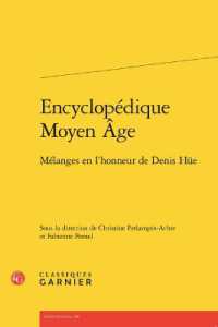 ENCYCLOPEDIQUE MOYEN AGE - MELANGES EN L'HONNEUR DE DENIS HUE (RENCONTRES)
