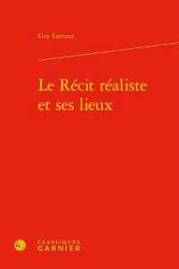 LE RECIT REALISTE ET SES LIEUX (ETUDES ROMANTIQ)