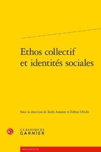 ETHOS COLLECTIF ET IDENTITES SOCIALES (RENCONTRES)