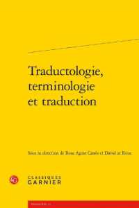 TRADUCTOLOGIE, TERMINOLOGIE ET TRADUCTION (TRANSLATIO)