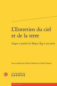 L'ENTRETIEN DU CIEL ET DE LA TERRE - ANGES ET POESIE DU MOYEN AGE A NOS JOURS (RENCONTRES)