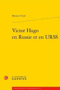 VICTOR HUGO EN RUSSIE ET EN URSS (ETUDES ROMANTIQ)