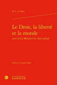 LE DROIT, LA LIBERTE ET LA MORALE (BIBLIOTHEQUE DE)