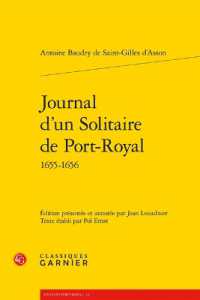 JOURNAL D'UN SOLITAIRE DE PORT-ROYAL (UNIVERS PORT-ROYAL)