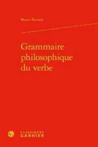 GRAMMAIRE PHILOSOPHIQUE DU VERBE (DOMAINES LINGUI)