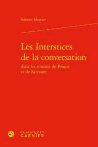 LES INTERSTICES DE LA CONVERSATION (ETUDES DE LITTE)