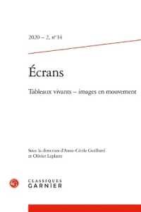ECRANS - 2020 - 2, N  14 - TABLEAUX VIVANTS - IMAGES EN MOUVEMENT (ECRANS)