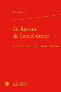 LE RESEAU DE LAUTREAMONT - ITINERAIRE ET STRATEGIES D'ISIDORE DUCASSE (ETUDES ROMANTIQ)