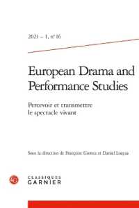 EUROPEAN DRAMA AND PERFORMANCE STUDIES - 2021 - 1, N  16 - PERCEVOIR ET TRANSMETTRE LE SPECTACLE VIV (EUROPEAN DRAMA)