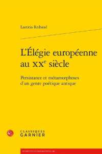 L'ELEGIE EUROPEENNE AU XXE SIECLE - PERSISTANCE ET METAMORPHOSES D'UN GENRE POETIQUE ANTIQUE (PERSPECTIVES CO)