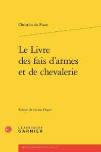 LE LIVRE DES FAIS D'ARMES ET DE CHEVALERIE (TEXTES LITTERAI)