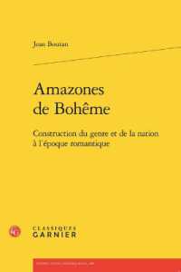 AMAZONES DE BOHEME - CONSTRUCTION DU GENRE ET DE LA NATION A L'EPOQUE ROMANTIQUE (PERSPECTIVES CO)