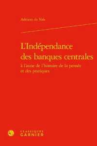 L'INDEPENDANCE DES BANQUES CENTRALES (BIBLIOTHEQUE DE)