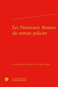 LES NOUVEAUX AVATARS DU ROMAN POLICIER (RENCONTRES)