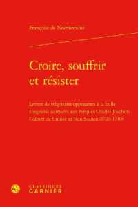CROIRE, SOUFFRIR ET RESISTER - LETTRES DE RELIGIEUSES OPPOSANTES A LA BULLE UNIGENITUS ADRESSEES AUX (UNIVERS PORT-RO)