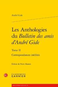 LES ANTHOLOGIES DU BULLETIN DES AMIS D'ANDRE GIDE - TOME II - CORRESPONDANCES INEDITES (BIBLIOTHEQUE GI)