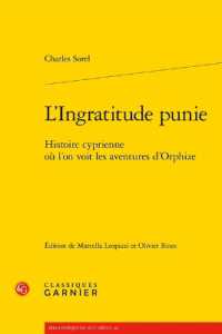 L'INGRATITUDE PUNIE - HISTOIRE CYPRIENNE OU L'ON VOIT LES AVENTURES D'ORPHIZE (BIBLIOTHEQUE DU)