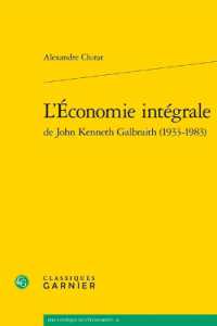 L'ECONOMIE INTEGRALE (BIBLIOTHEQUE DE)