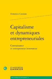 CAPITALISME ET DYNAMIQUES ENTREPRENEURIALES - CONNAISSANCE ET ENTREPRENEUR INNOVATEUR (BIBLIOTHEQUE DE)