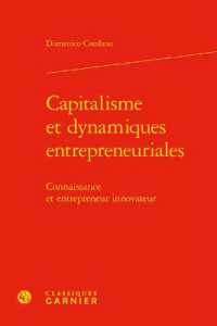 CAPITALISME ET DYNAMIQUES ENTREPRENEURIALES - CONNAISSANCE ET ENTREPRENEUR INNOVATEUR (BIBLIOTHEQUE DE)