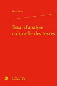 ESSAI D'ANALYSE CULTURELLE DES TEXTES (THEORIE DE LA L)