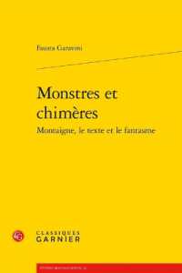 MONSTRES ET CHIMERES (ETUDES MONTAIGNISTES)
