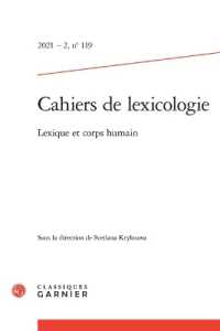 CAHIERS DE LEXICOLOGIE - 2021 - 2, N  119 - LEXIQUE ET CORPS HUMAIN (CAHIERS DE LEXI)