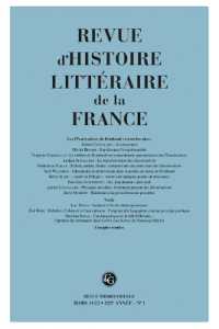 REVUE D'HISTOIRE LITTERAIRE DE LA FRANCE - 1 - 2022, 122E ANNEE, N  1 (REVUE D'HISTOIR)