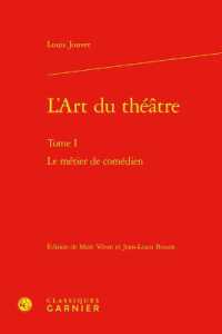 L'ART DU THEATRE - TOME I - LE METIER DE COMEDIEN (ETUDES SUR LE T)