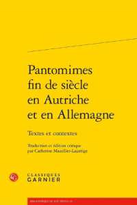 PANTOMIMES FIN DE SIECLE EN AUTRICHE ET EN ALLEMAGNE - TEXTES ET CONTEXTES (BIBLIOTHEQUE DU)