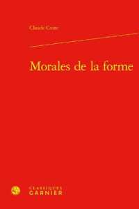 MORALES DE LA FORME (ETUDES DE LITTE)