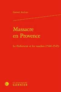 MASSACRE EN PROVENCE - LE PARLEMENT ET LES VAUDOIS (1540-1545) (BIBLIOTHEQUE D')
