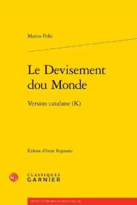 LE DEVISEMENT DOU MONDE - VERSION CATALANE (K) (TEXTES LITTERAI)